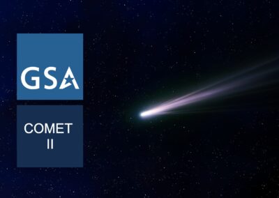 GSA’s $1B COMET II Draft RFP Coming Soon – Are You Ready?